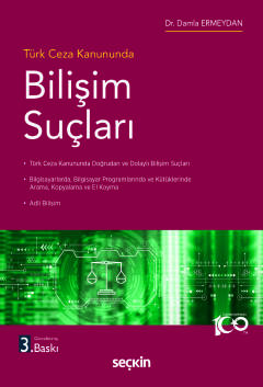 Türk Ceza KanunundaBilişim Suçları Damla Ermeydan