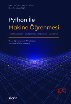 Python ile Makine Öğrenmesi Temel Kavramlar – Sınıflandırma Regresyon 