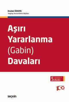 Aşırı Yararlanma &#40;Gabin&#41; Davaları Eraslan Özkaya