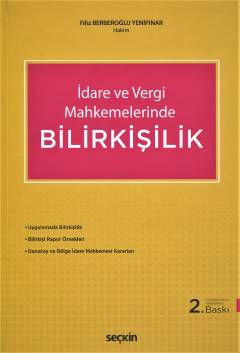 İdare ve Vergi Mahkemelerinde Bilirkişilik Filiz Yenipınar