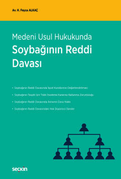 Medeni Usul HukukundaSoybağının Reddi Davası Feyza Alkaç