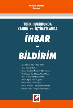 İçtihatlarlaİhbar – Bildirim Hulusi Metin