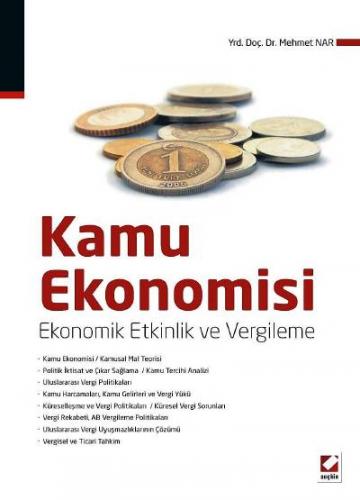 Kamu Ekonomisi Ekonomik Etkinlik ve Vergileme Mehmet Nar