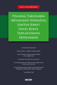 Finansal Tabloların Müzakeresi NedeniyleLimited Şirket Genel Kurul Top