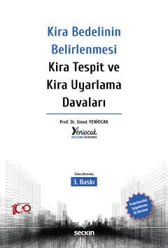 Kira Bedelinin Belirlenmesi – Kira Tespit ve Kira Uyarlama Davaları Um