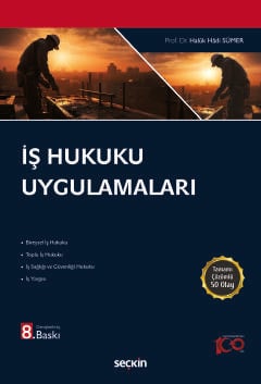 İş Hukuku Uygulamaları Haluk Hadi Sümer