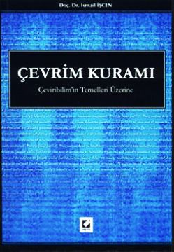 Çeviribilimin Temelleri ÜzerineÇevrim Kuramı İsmail İşcen