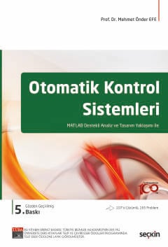 Otomatik Kontrol Sistemleri MATLAB Destekli Analiz ve Tasarım Yaklaşım