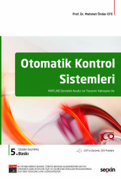 Otomatik Kontrol Sistemleri MATLAB Destekli Analiz ve Tasarım Yaklaşım