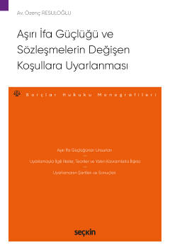 Aşırı İfa Güçlüğü ve Sözleşmelerin Değişen Koşullara Uyarlanması – Bor