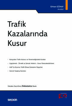 Trafik Kazalarında Kusur Erhan Günay