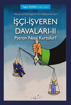 Hikaye ve Diyaloglarla Yeni Başlayanlar İçinİşçi–İşveren Davaları–II P