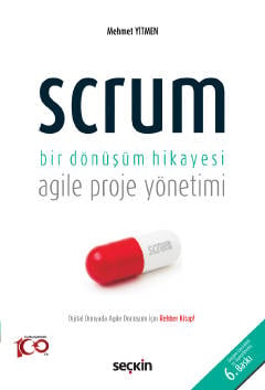 Scrum Bir Dönüşüm Hikayesi Agile Proje Yönetimi Mehmet Yitmen