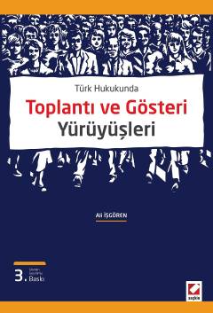 Türk HukukundaToplantı ve Gösteri Yürüyüşleri Ali İşgören