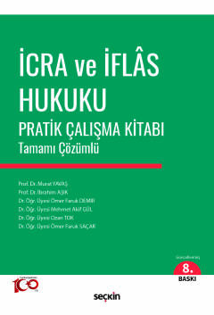 İcra ve İflas Hukuku Pratik Çalışma Kitabı Tamamı Çözümlü Murat Yavaş