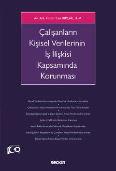 Çalışanların Kişisel Verilerinin İş İlişkisi Kapsamında Korunması Haza