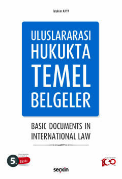 Uluslararası Hukukta Temel Belgeler Basic Documents in International L