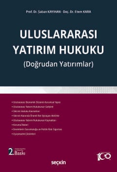 Uluslararası Yatırım Hukuku &#40;Doğrudan Yatırımlar&#41; Şaban Kayıha