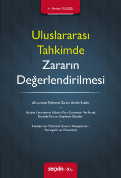 Uluslararası Tahkimde Zararın Değerlendirilmesi Ferhan Yıldızlı