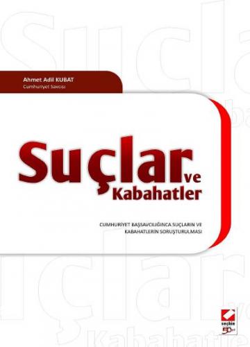 Suçlar ve Kabahatler Ahmet Adil Kubat