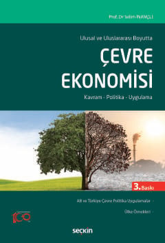 Ulusal ve Uluslararası BoyuttaÇevre Ekonomisi Kavram – Politika – Uygu