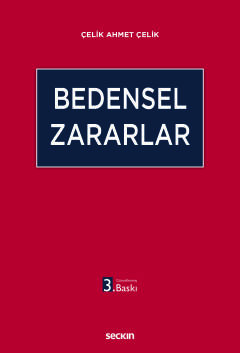 Bedensel Zararlar Çelik Ahmet Çelik