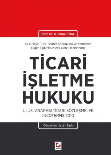 Ticarî İşletme Hukuku Uluslararası Ticarî Sözleşmeler Incoterms 2010 P