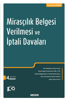 Mirasçılık Belgesi Verilmesi ve İptali Davaları Erhan Günay