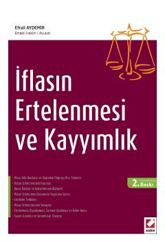 İflasın Ertelenmesi ve Kayyımlık Efrail Aydemir