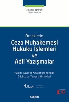 ÖrneklerleCeza Muhakemesi Hukuku İşlemleri ve Adli Yazışmalar Hakim, S