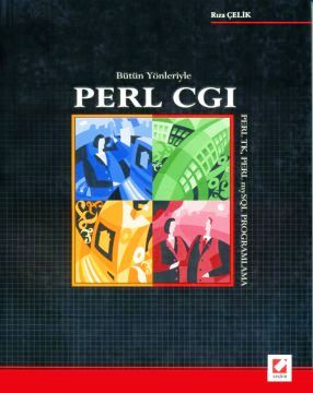 Bütün YönleriylePERL CGI – PERL TK – PERL Programlama Rıza Çelik