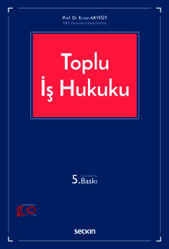 Toplu İş Hukuku Ercan Akyiğit