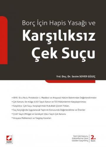 Borç İçin Hapis Yasağı ve Karşılıksız Çek Suçu Sesim Soyer Güleç