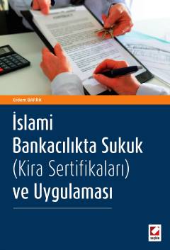 İslami Bankacılıkta Sukuk &#40;Kira Sertifikaları&#41; ve Uygulaması E