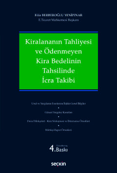 Kiralananın Tahliyesi ve Ödenmeyen Kira Bedelinin Tahsilinde İcra Taki