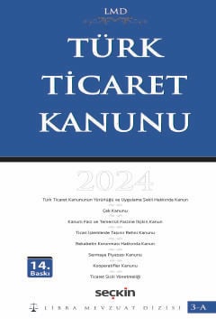 Türk Ticaret Kanunu / LMD–3A Libra Mevzuat Dizisi Mutlu Dinç