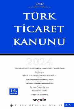 Türk Ticaret Kanunu / LMD–3A Libra Mevzuat Dizisi Mutlu Dinç