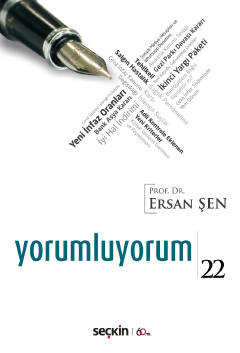 Yorumluyorum – 22 Ersan Şen