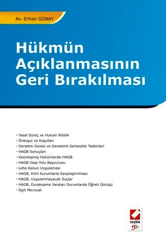 Hükmün Açıklanmasının Geri Bırakılması Erhan Günay