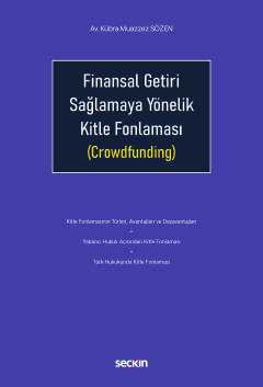 Finansal Getiri Sağlamaya Yönelik Kitle Fonlaması &#40;Crowdfunding&#4