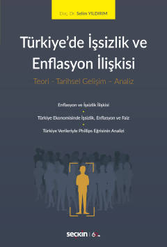 Türkiye&#39;de İşsizlik ve Enflasyon İlişkisi Teori – Tarihsel Gelişim