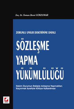 Sözleşme Yapma Yükümlülüğü Osman Berat Gürzumar