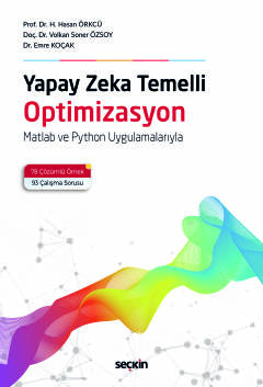 Yapay Zeka Temelli Optimizasyon Matlab ve Python Uygulamalarıyla Hacı 