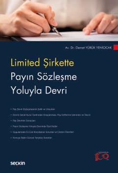 Limited Şirkette Payın Sözleşme Yoluyla Devri Demet Yürük Yeniocak