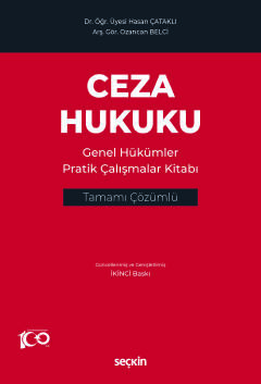 Ceza Hukuku Genel Hükümler Pratik Çalışmalar Kitabı Tamamı Çözümlü Has