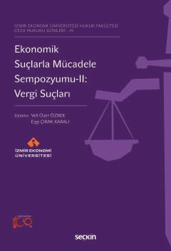 İzmir Ekonomi Üniversitesi Hukuk Fakültesi Ceza Hukuku Günleri – IVEko