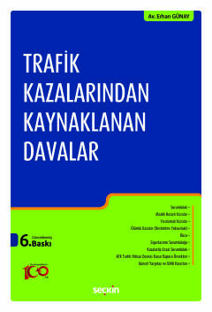 Trafik Kazalarından Kaynaklanan Davalar Erhan Günay