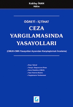 Öğreti – İçtihatCeza Yargılamasında Yasayolları Kubilay İnan