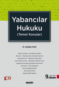 Yabancılar Hukuku &#40;Temel Konular&#41; Aydoğan Asar