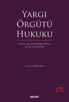 Yargı Örgütü Hukuku Meral Sungurtekin Özkan